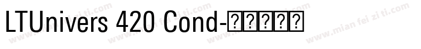 LTUnivers 420 Cond字体转换